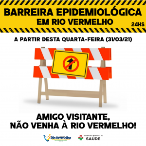 RIO VERMELHO AGORA CONTA COM BARREIRA EPIDEMIOLÓGICA