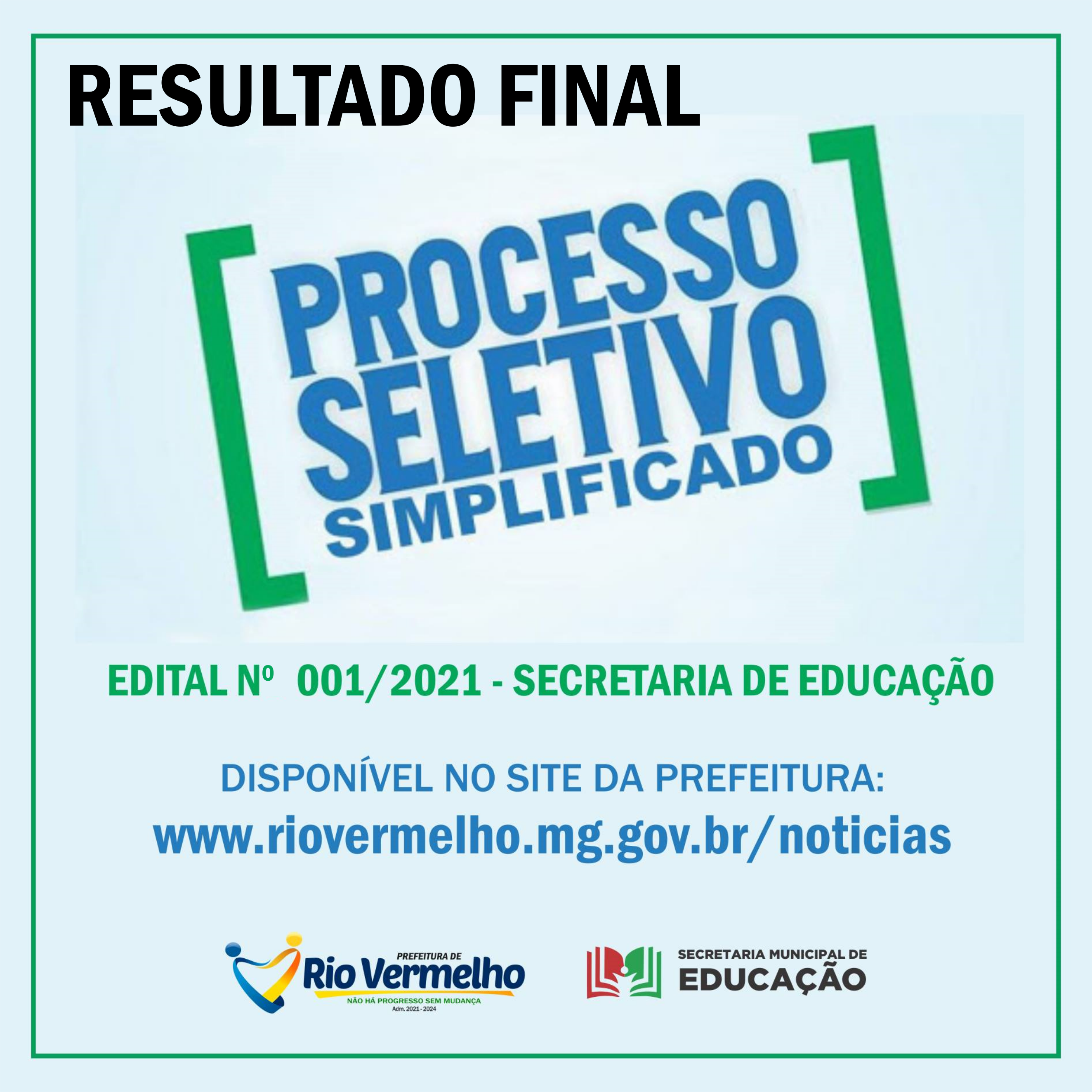 You are currently viewing RESULTADO FINAL DO PROCESSO SELETIVO SIMPLIFICADO Nº 001/2021 – SECRETARIA DE EDUCAÇÃO