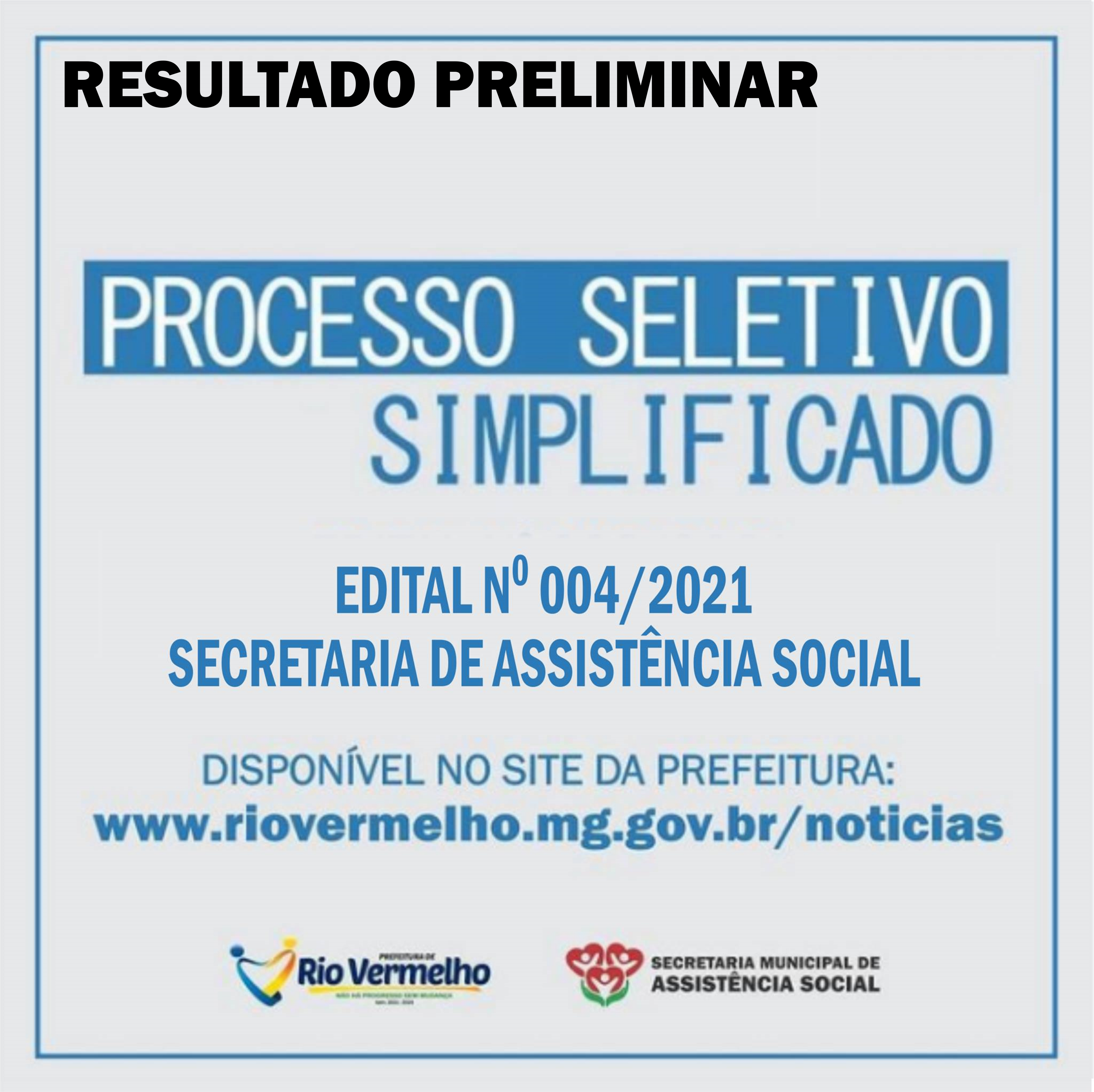 You are currently viewing RESULTADO PRELIMINAR DO PROCESSO SELETIVO SIMPLIFICADO Nº 004/2021 – SECRETARIA DE ASSISTÊNCIA SOCIAL