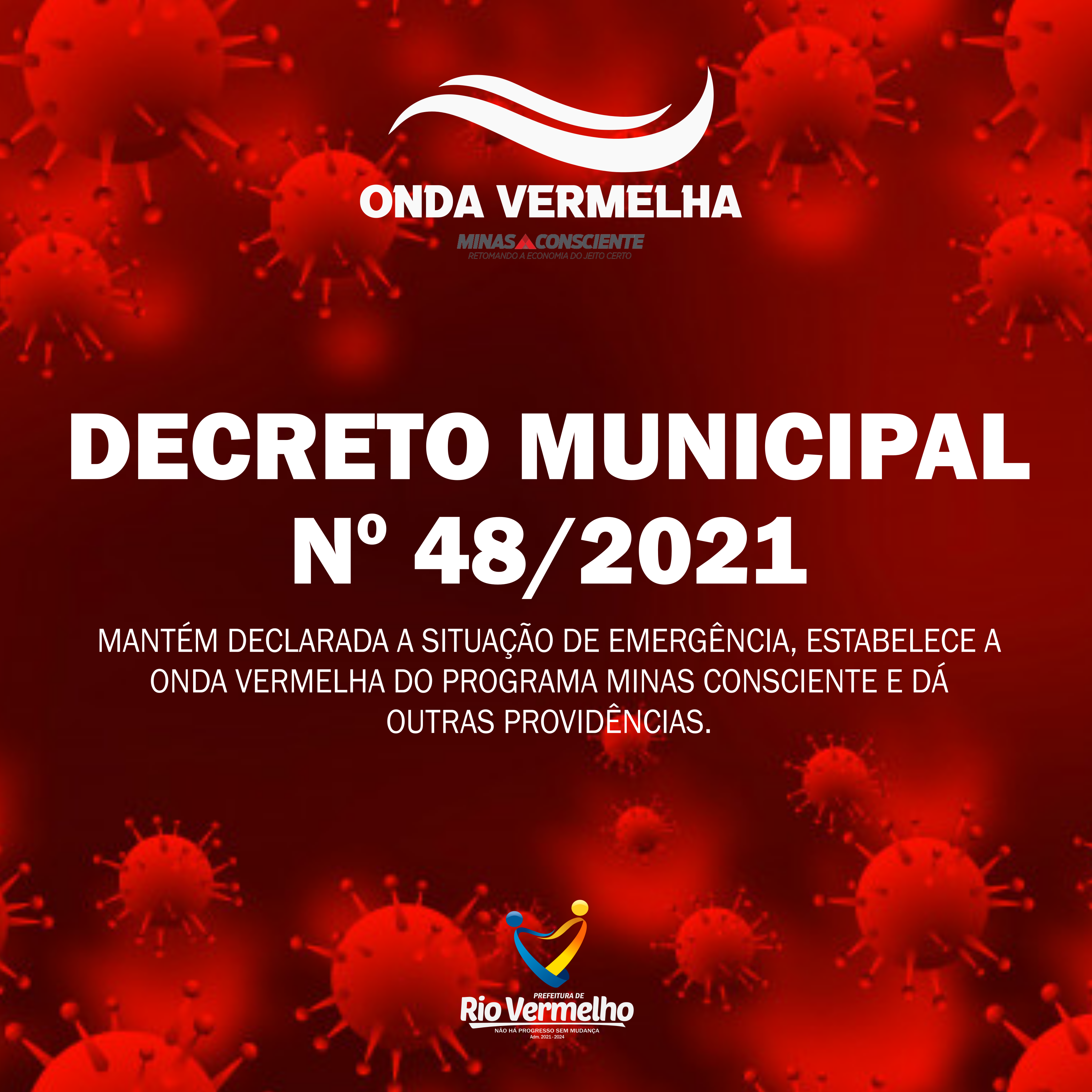 You are currently viewing DECRETO MUNICIPAL Nº 48 DE 29 DE ABRIL DE 2021 – Estabelece a “Onda Vermelha” do Programa Minas Consciente