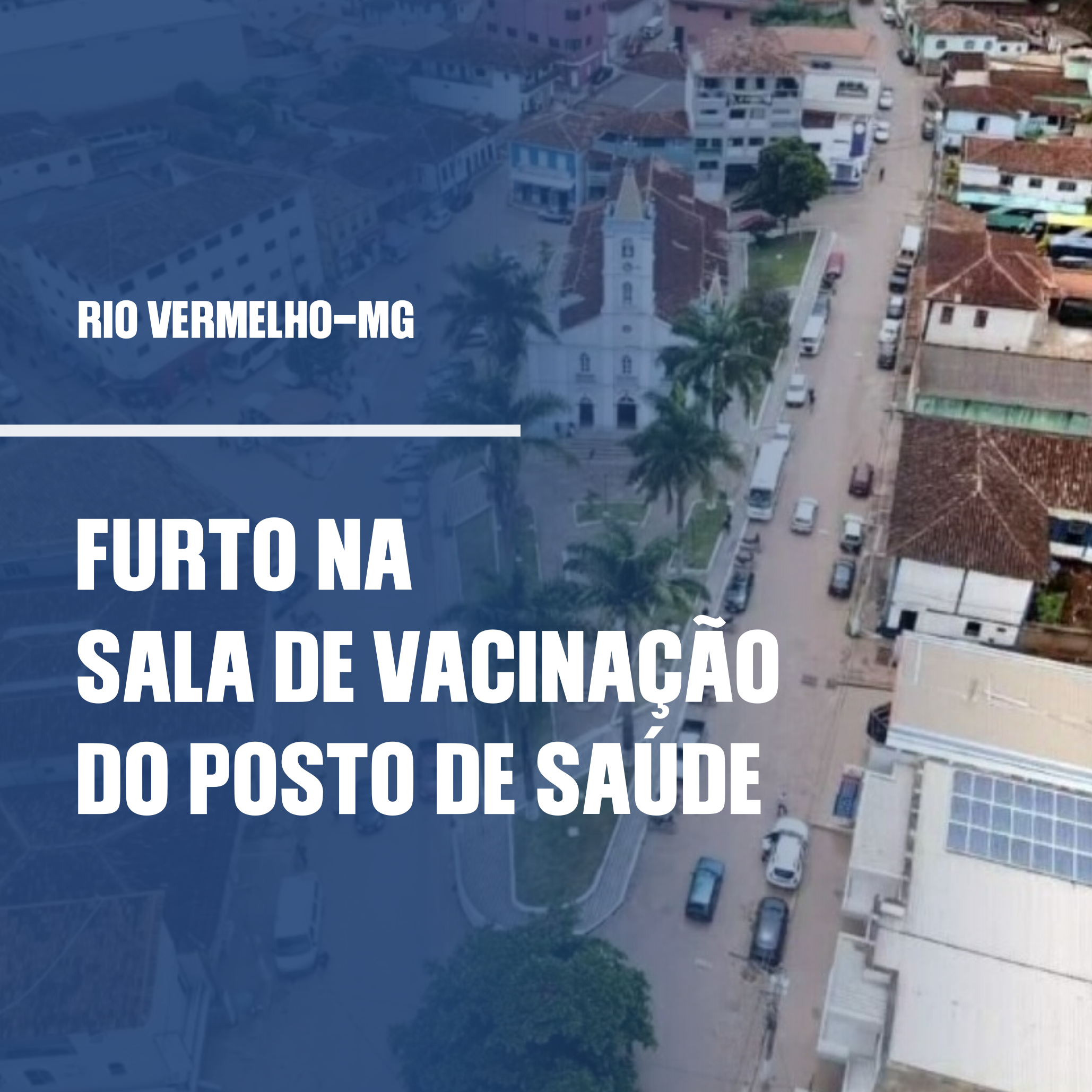 You are currently viewing FURTO DE VACINA EM RIO VERMELHO