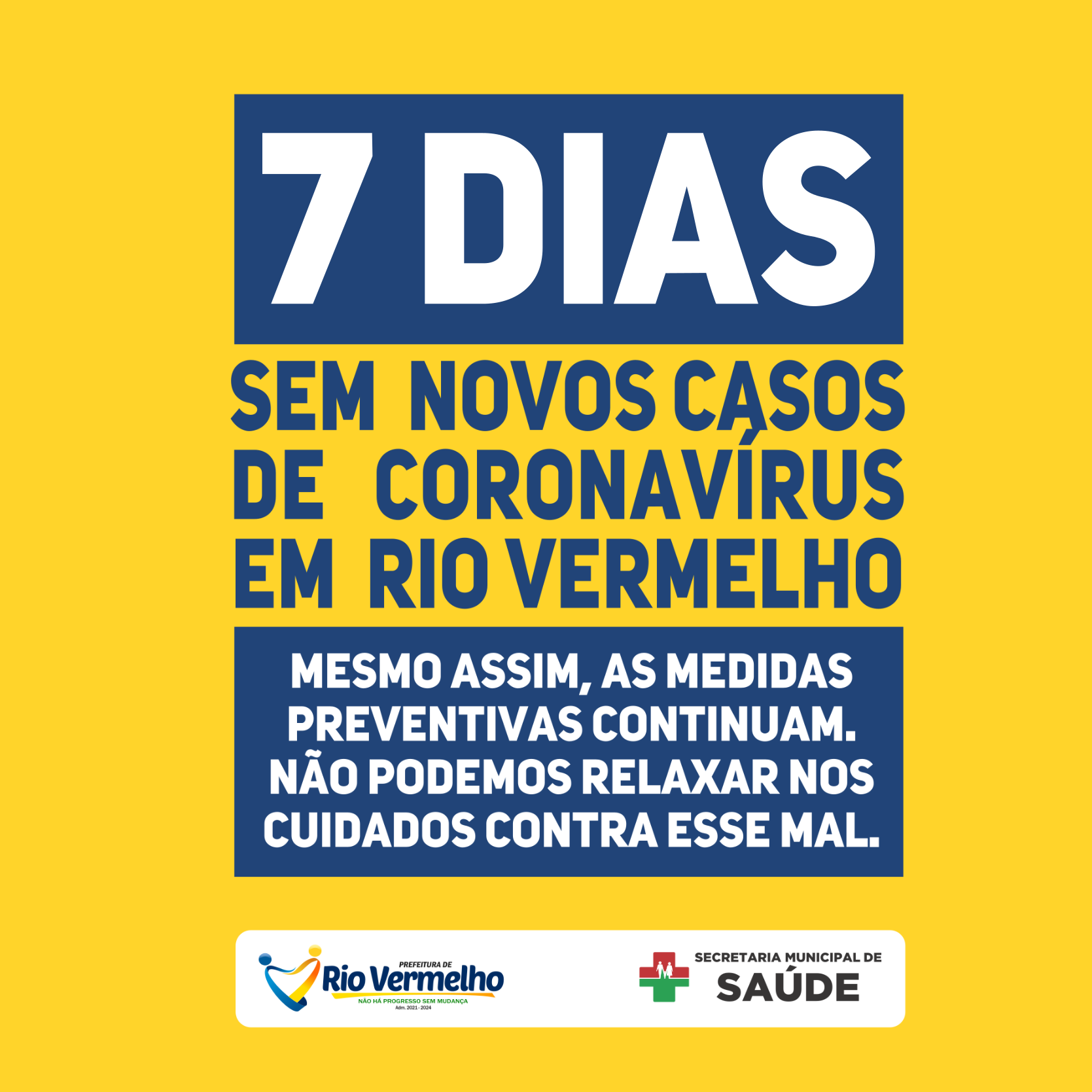 No momento você está vendo 7 DIAS SEM NOVOS CASOS DE COVID-19 EM RIO VERMELHO