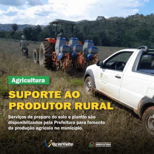 AGRICULTURA: Prefeitura dá suporte à produtores rurais
