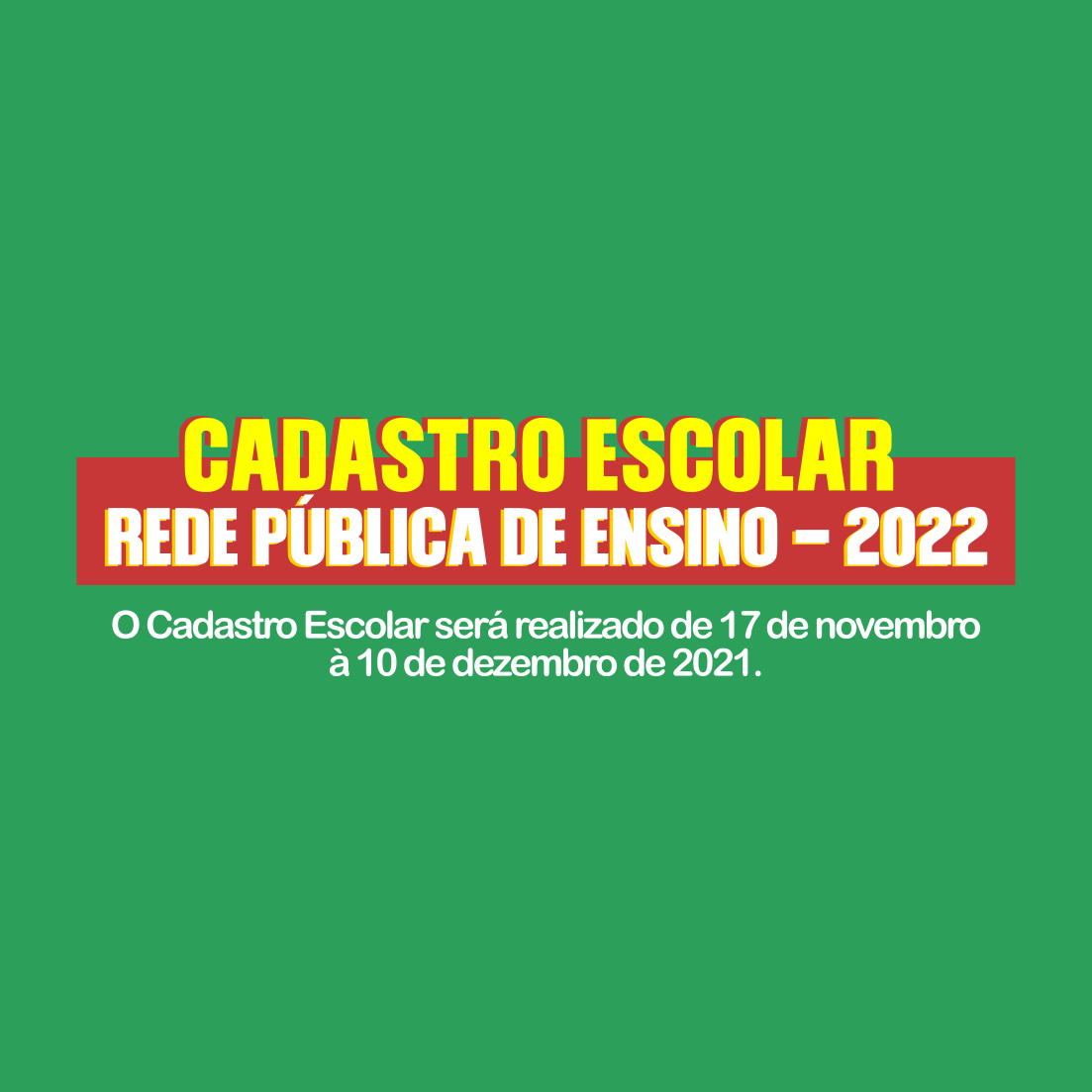 You are currently viewing CADASTRO ESCOLAR 2022