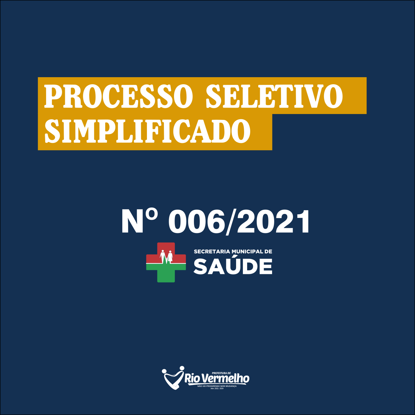 You are currently viewing EDITAL DE PROCESSO SELETIVO SIMPLIFICADO EDITAL Nº 006/2021 – SEC. MUN. DE SAÚDE