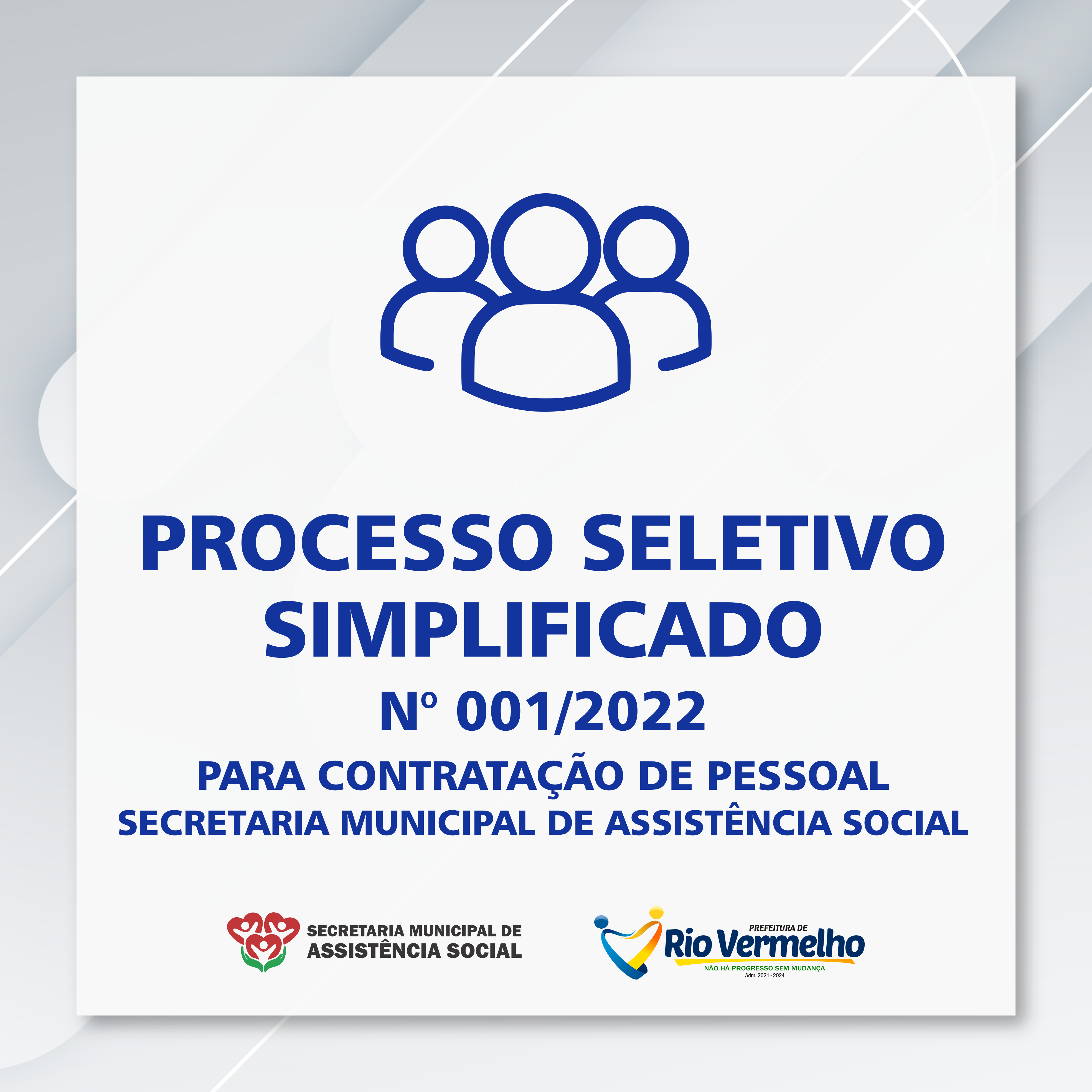 You are currently viewing PROCESSO SELETIVO SIMPLIFICADO Nº 001/2022 – SECRETARIA MUNICIPAL DE ASSISTÊNCIA SOCIAL