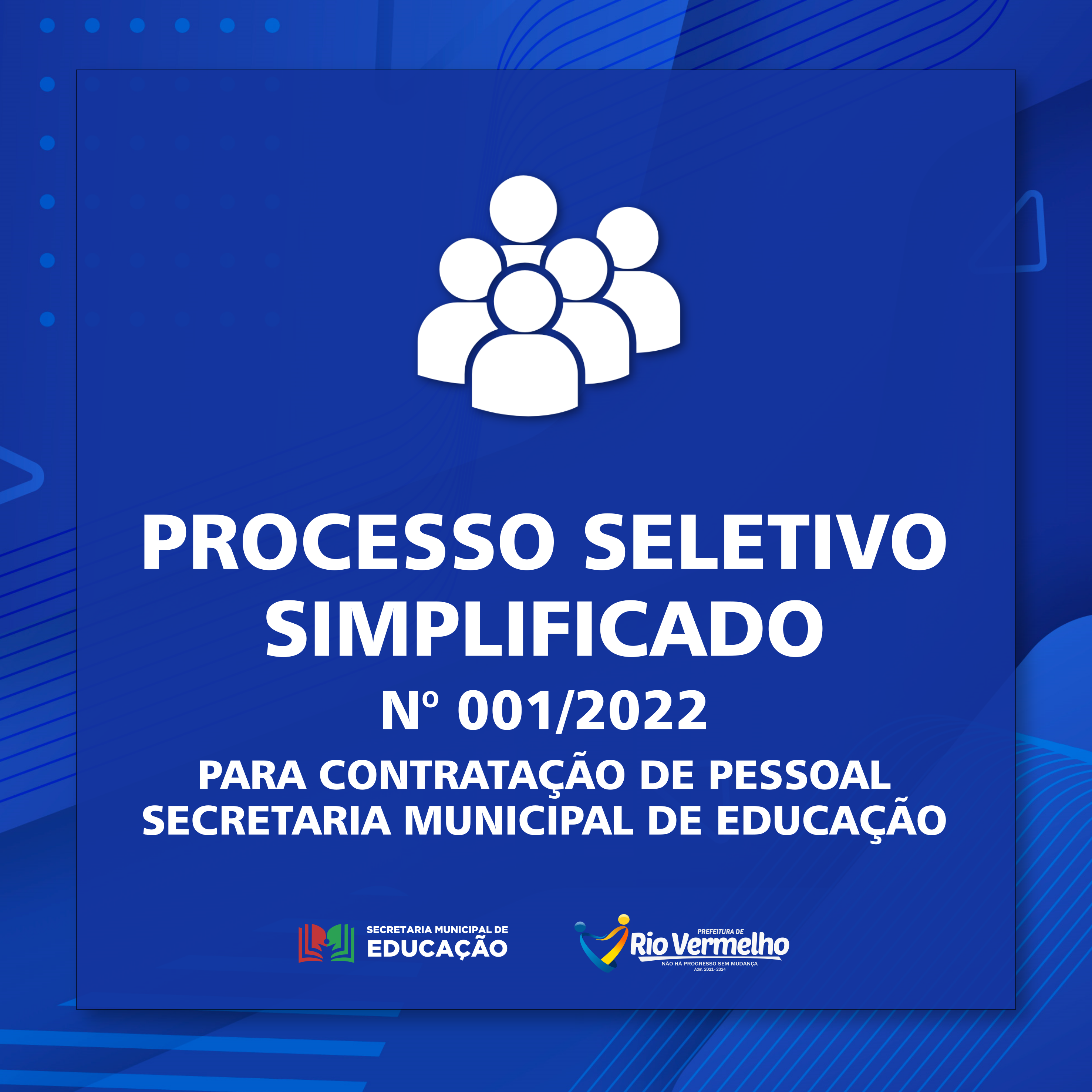 You are currently viewing PROCESSO SELETIVO SIMPLIFICADO Nº 001/2022 – SECRETARIA MUNICIPAL DE EDUCAÇÃO