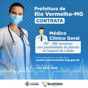 PREFEITURA DE RIO VERMELHO CONTRATA MÉDICO CLÍNICO GERAL