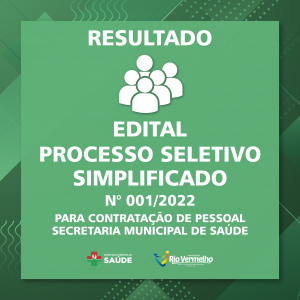 RESULTADO DE PROCESSO SELETIVO SIMPLIFICADO Nº 003/2021 – SECRETARIA MUNICIPAL DE SAÚDE