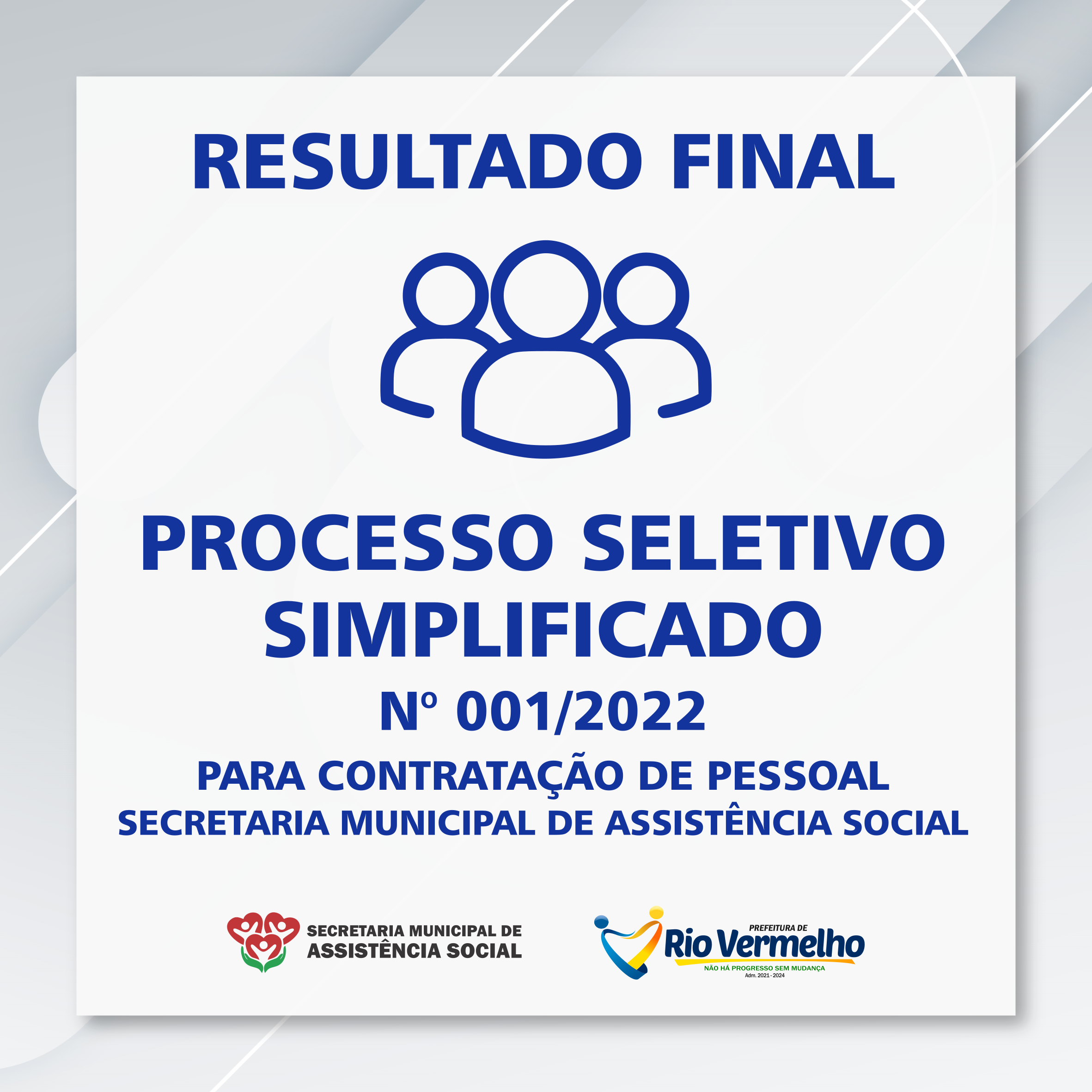 You are currently viewing RESULTADO FINAL DO PROCESSO SELETIVO SIMPLIFICADO Nº 001/2022 – SEC. MUN. DE ASSISTÊNCIA SOCIAL