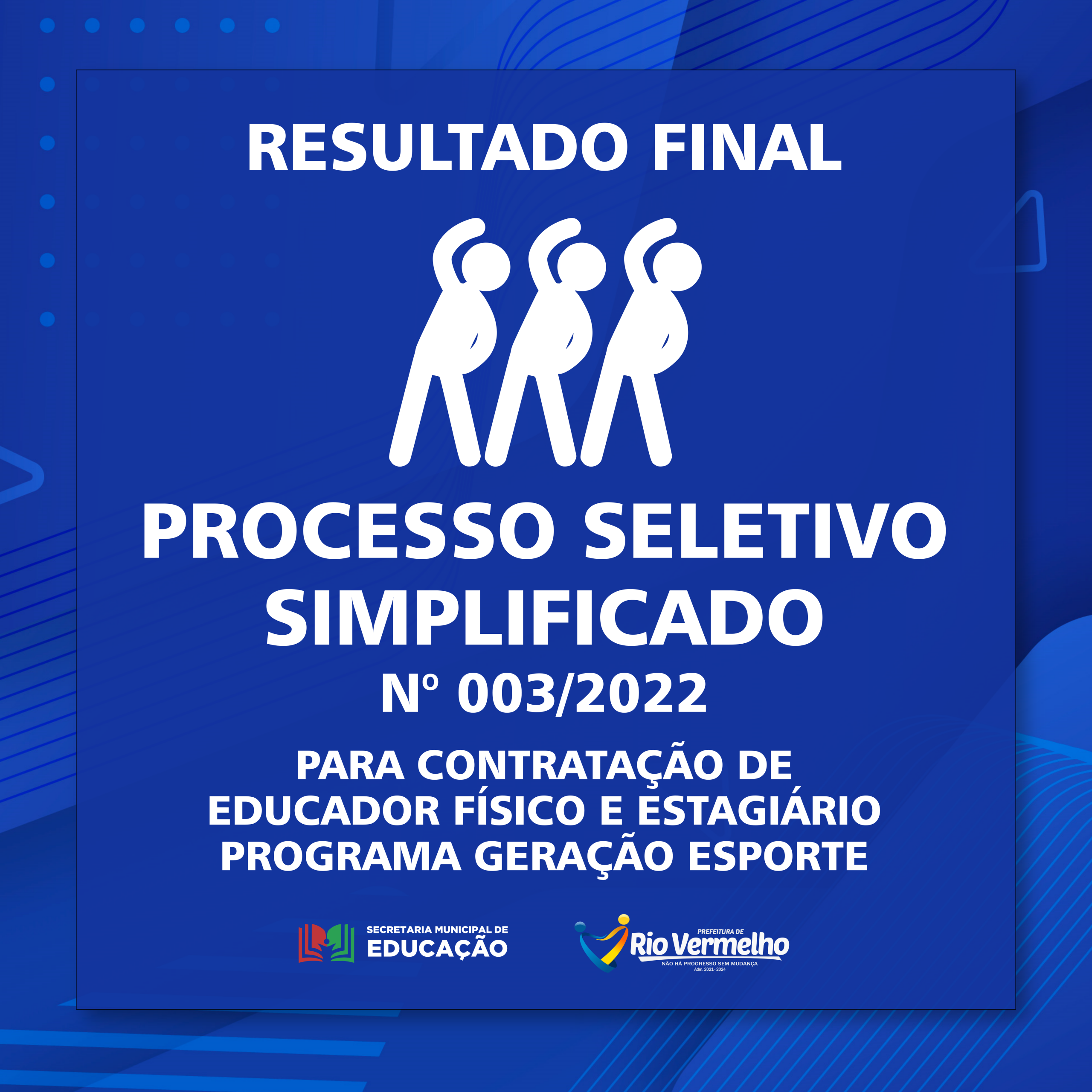 You are currently viewing RESULTADO FINAL DO PROCESSO SELETIVO SIMPLIFICADO EDITAL Nº 003/2022 – SECRETARIA MUNICIPAL DE EDUCAÇÃO