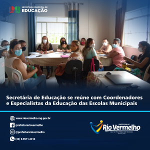 SECRETÁRIA DE EDUCAÇÃO SE REÚNE COM COORDENADORES E ESPECIALISTAS