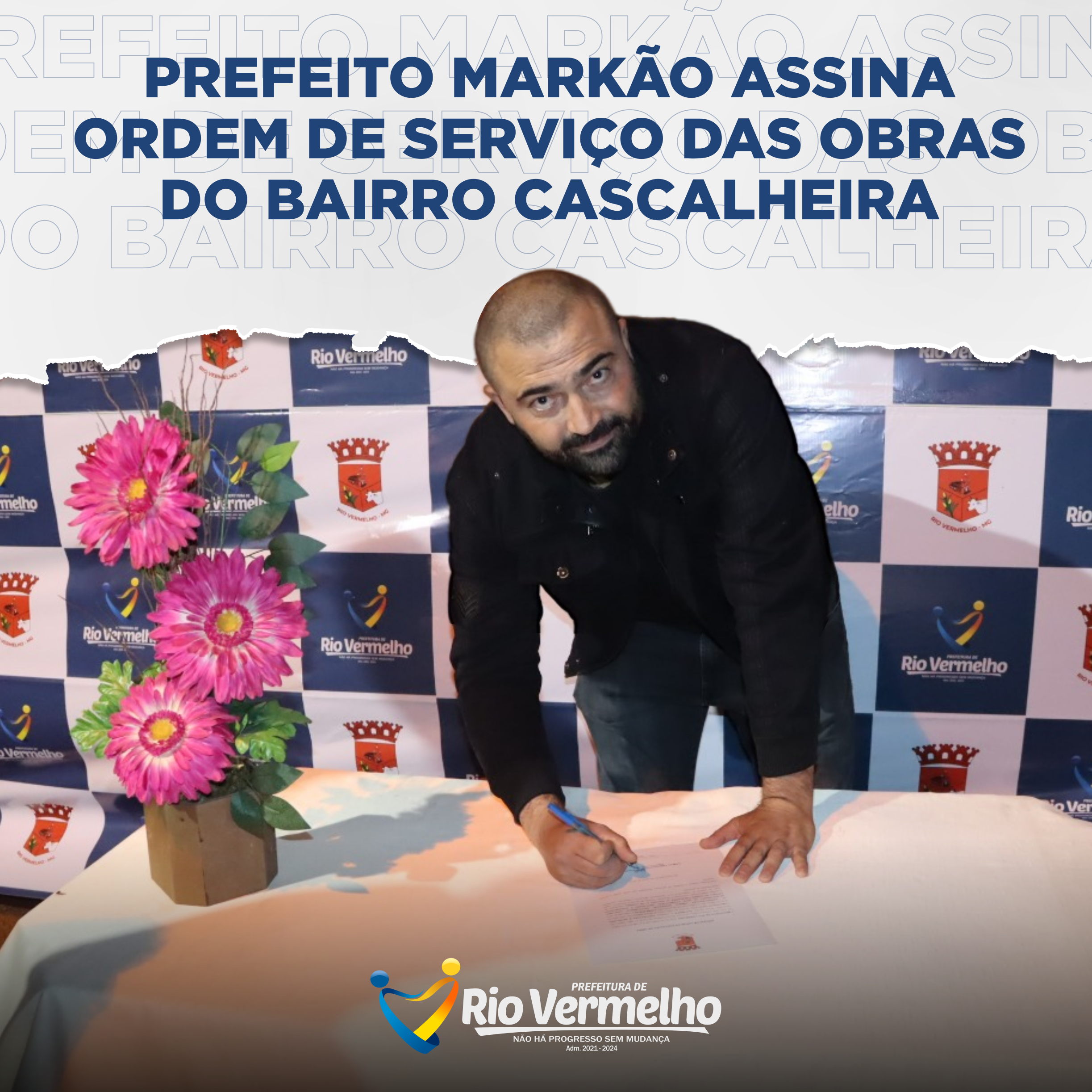 You are currently viewing MARCO HISTÓRICO: Prefeito Markão assina a ordem de serviço para início das obras do Bairro Cascalheira