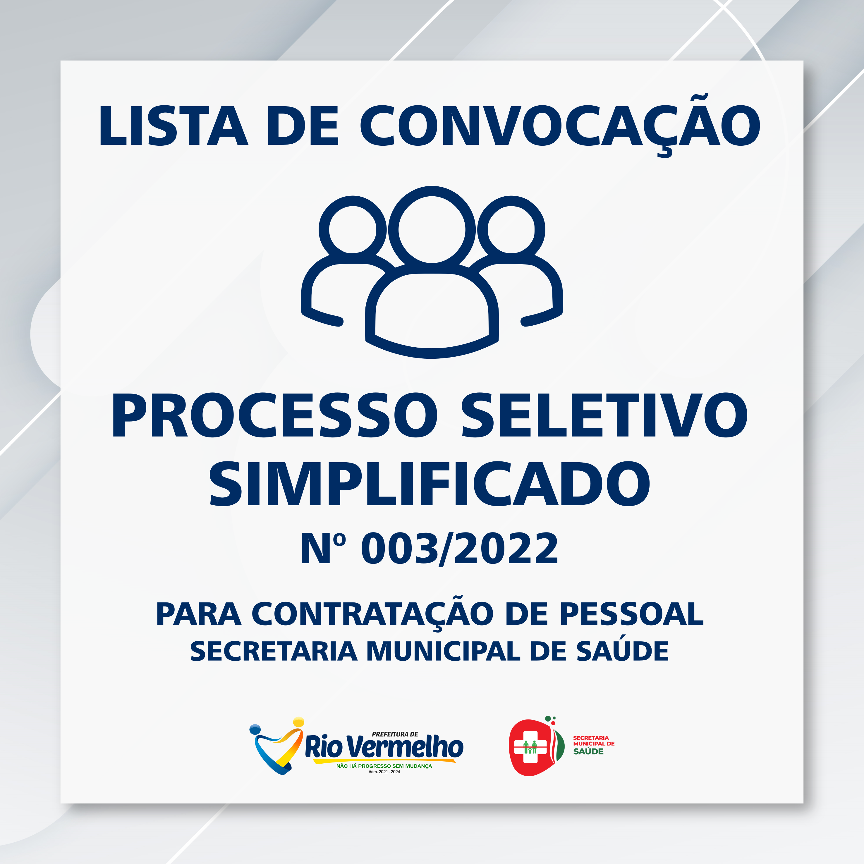 You are currently viewing LISTA DE CONVOCAÇÃO DOS APROVADOS DO PROCESSO SELETIVO SIMPLIFICADO Nº 003/2022 – SECRETARIA DE SAÚDE