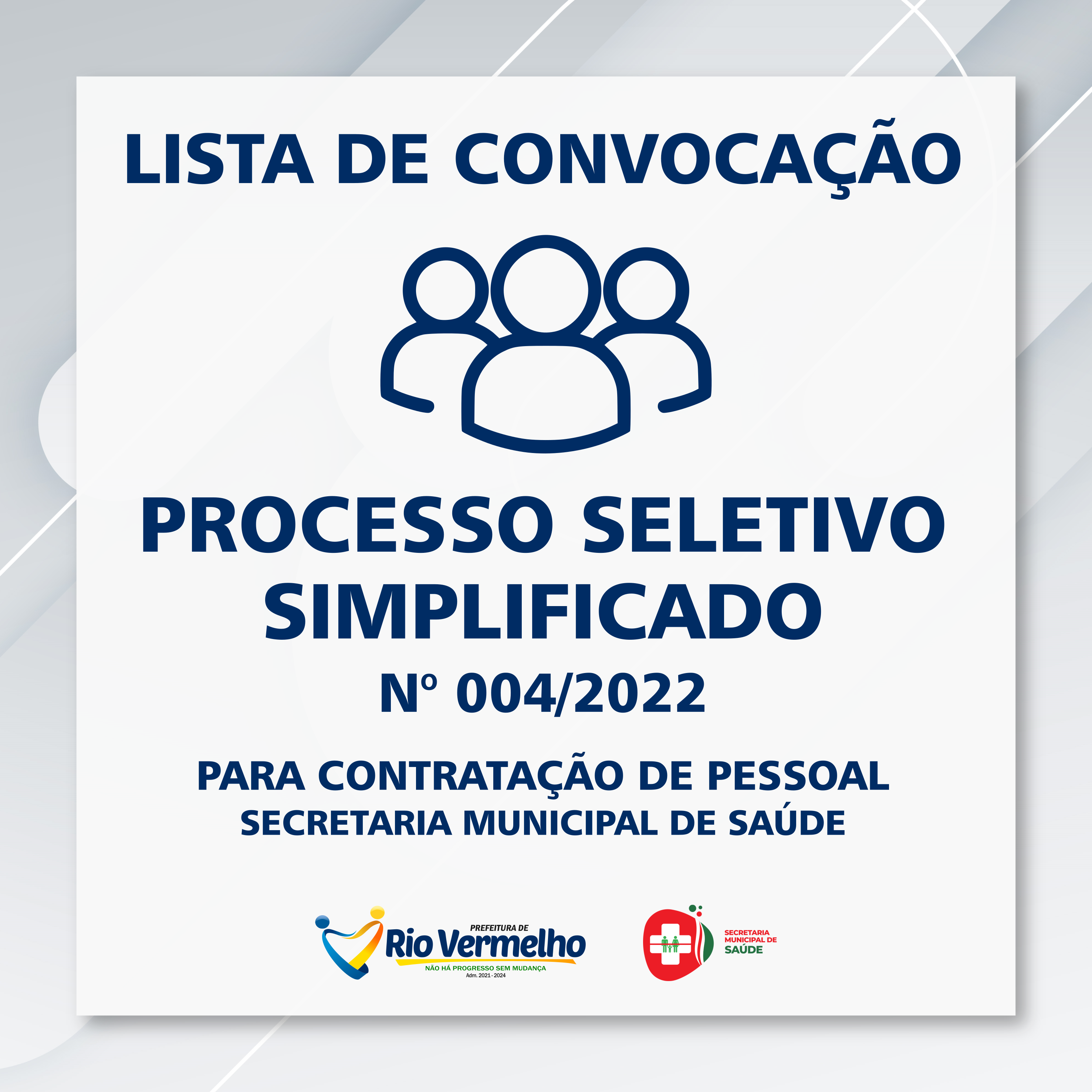 You are currently viewing LISTA DE CONVOCAÇÃO DOS APROVADOS DO PROCESSO SELETIVO SIMPLIFICADO Nº 004/2022 – SECRETARIA DE SAÚDE