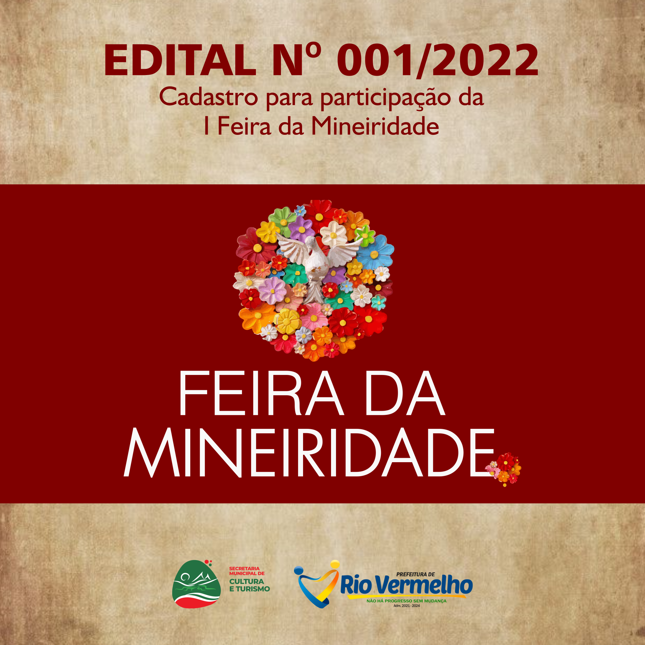 No momento você está vendo EDITAL DE CHAMAMENTO PÚBLICO Nº 001/2022 – Cadastro para participação da I Feira da Mineiridade