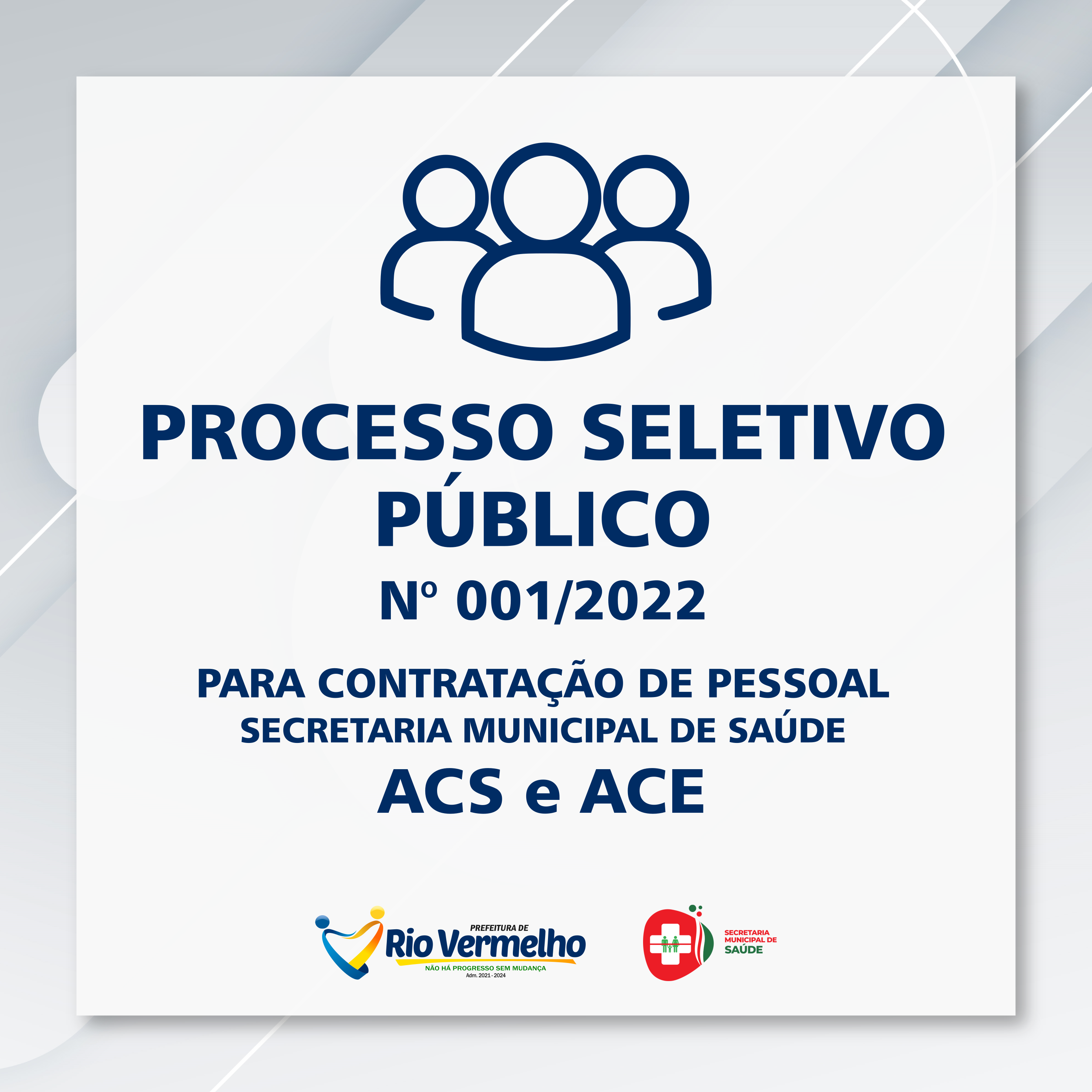 You are currently viewing EDITAL Nº 01/2022 – PROCESSO SELETIVO PÚBLICO / ACS E ACE