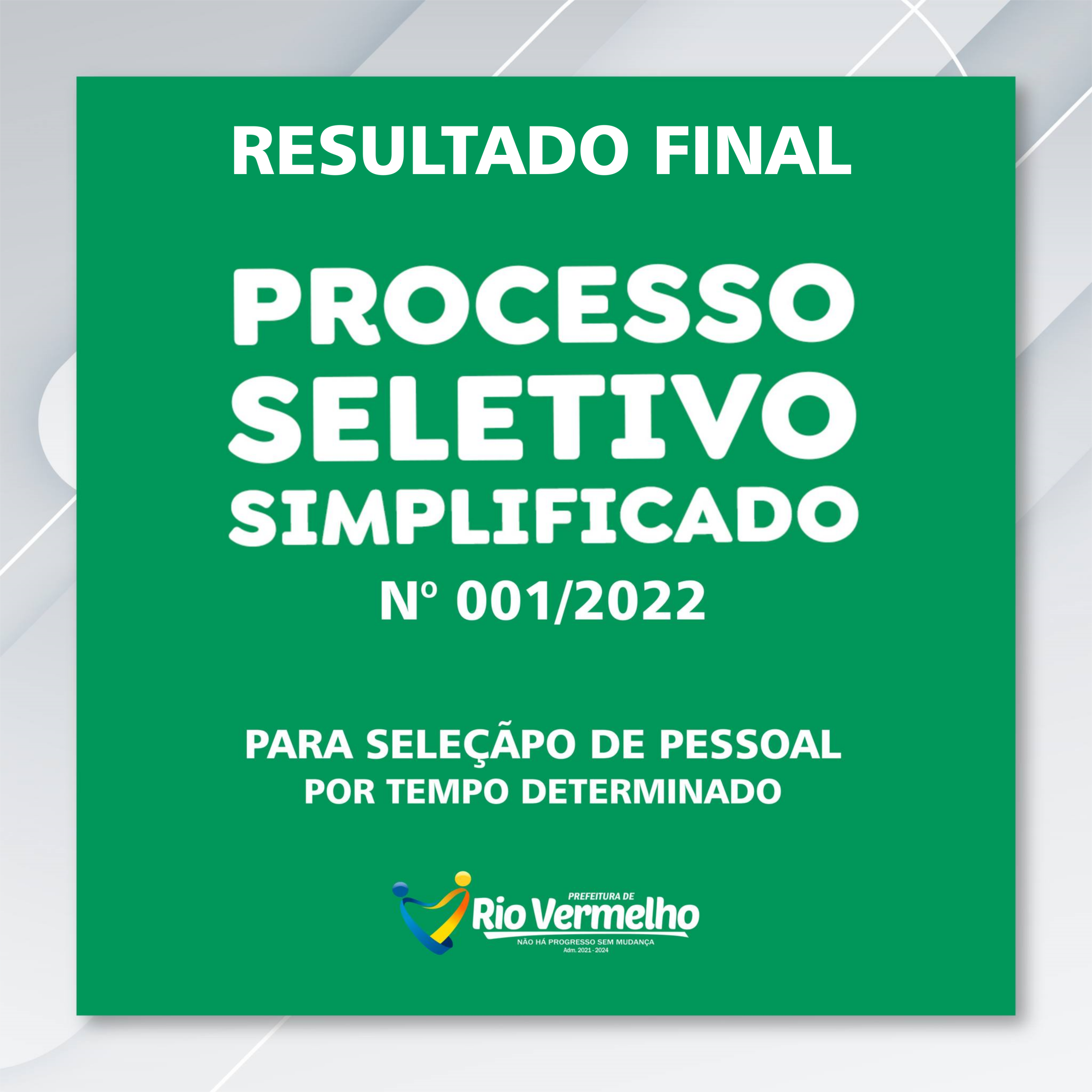 You are currently viewing RESULTADO FINAL – Processo Seletivo Simplificado Edital nº 001/2022