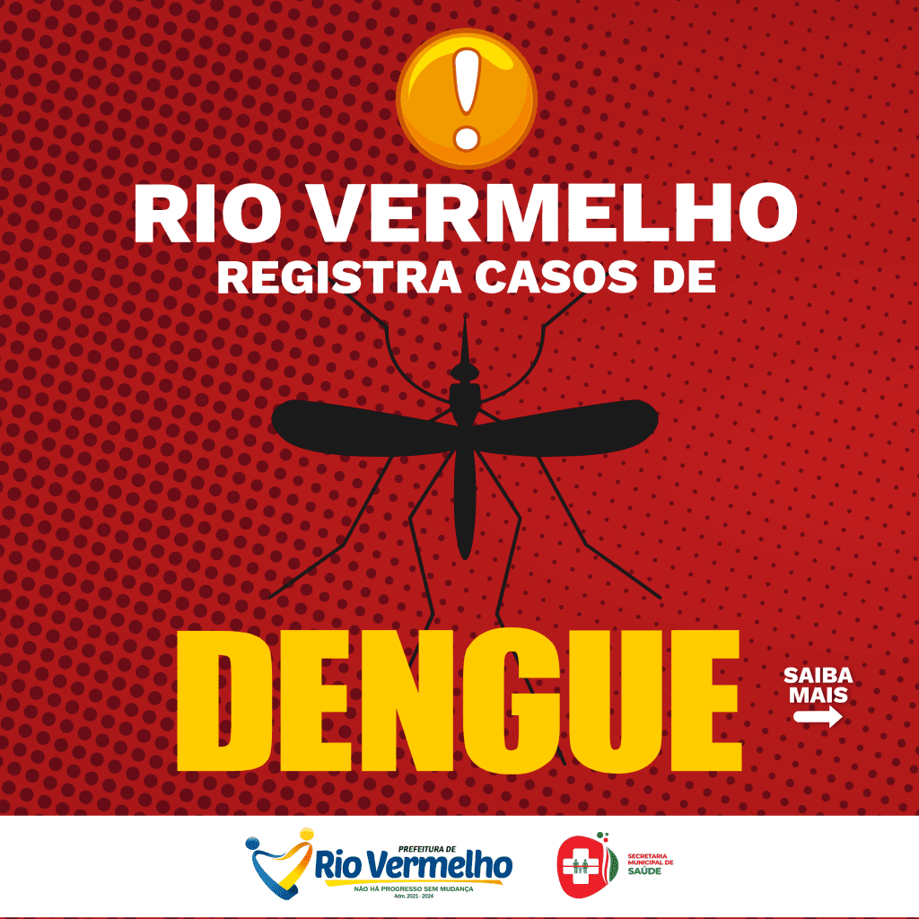 RIO VERMELHO REGISTRA CASOS DE DENGUE