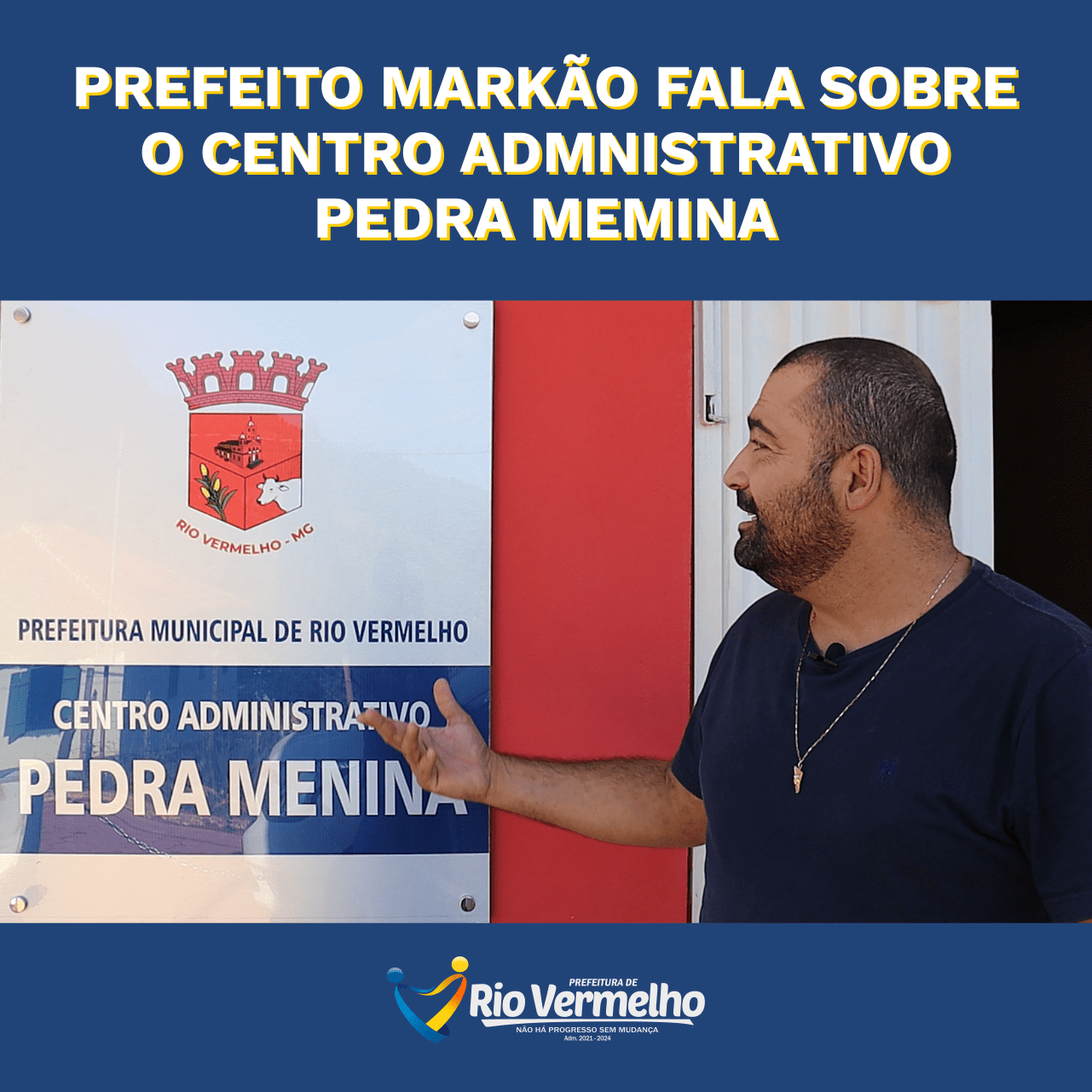 No momento você está vendo CENTRO ADMINISTRATIVO PEDRA MENINA – Prefeito Markão fala sobre a relização de mais um projeto no município