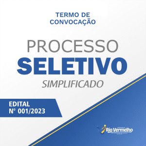 PROCESSO SELETIVO SIMPLIFICADO EDITAL Nº 001/2023 – Termo de convocação