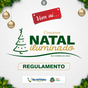 3º CONCURSO “NATAL ILUMINADO” DE RIO VERMELHO – REGULAMENTO