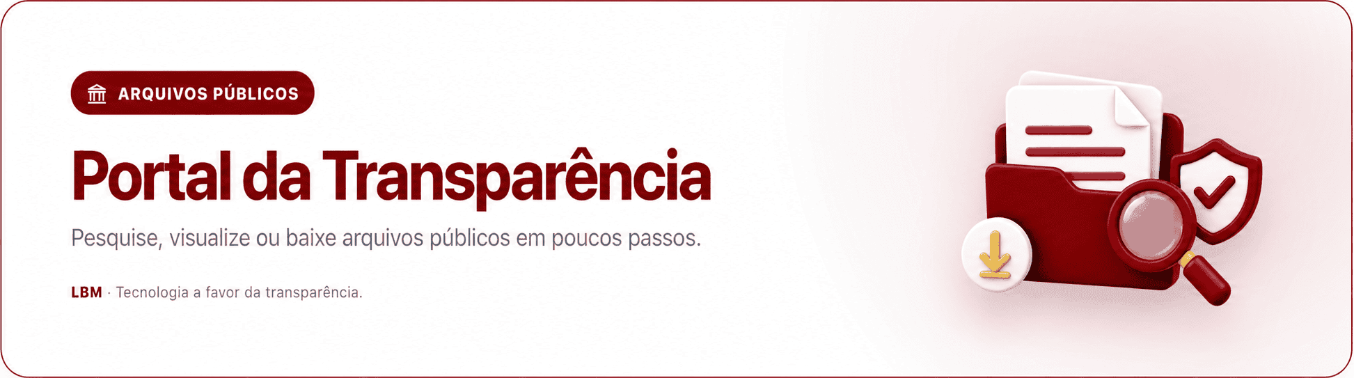 Portal da Transparência — pesquise, visualize ou baixe arquivos públicos em poucos passos